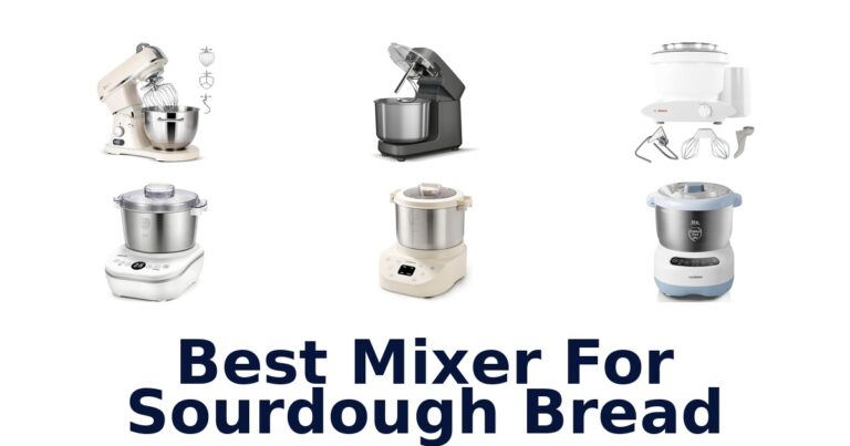 best mixer for sourdough bread