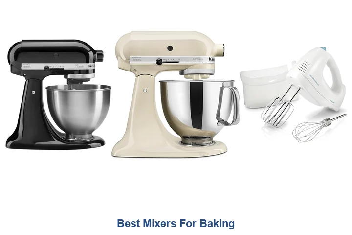 Best Mixers For Baking