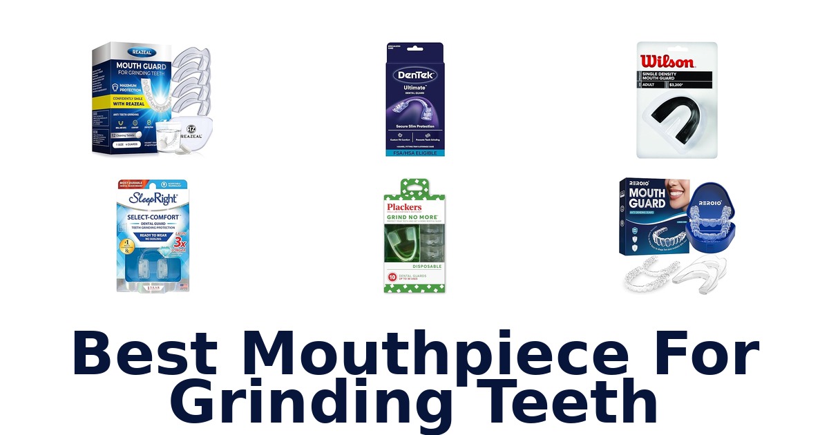 best mouthpiece for grinding teeth