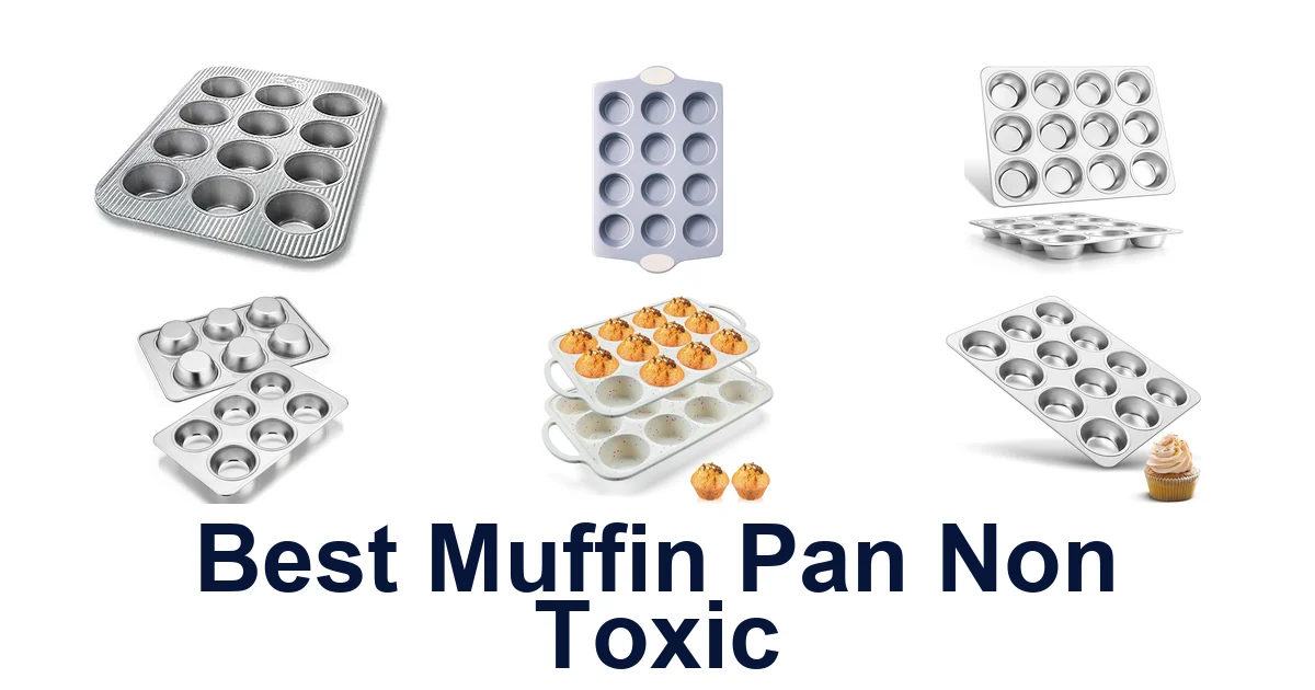 best muffin pan non toxic