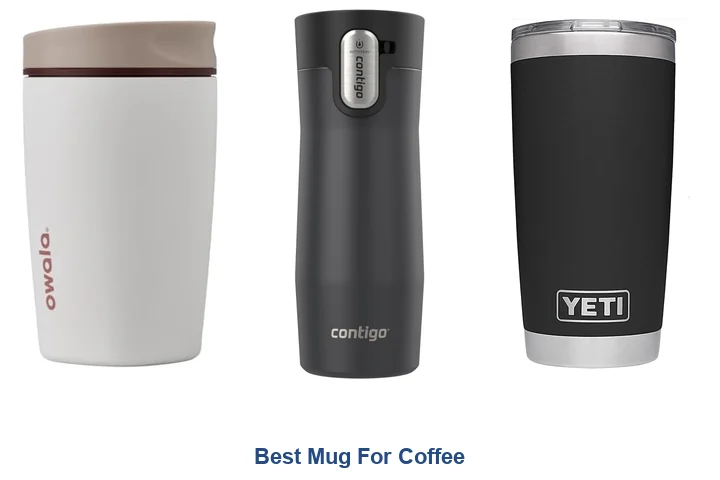 Best Mug For Coffee