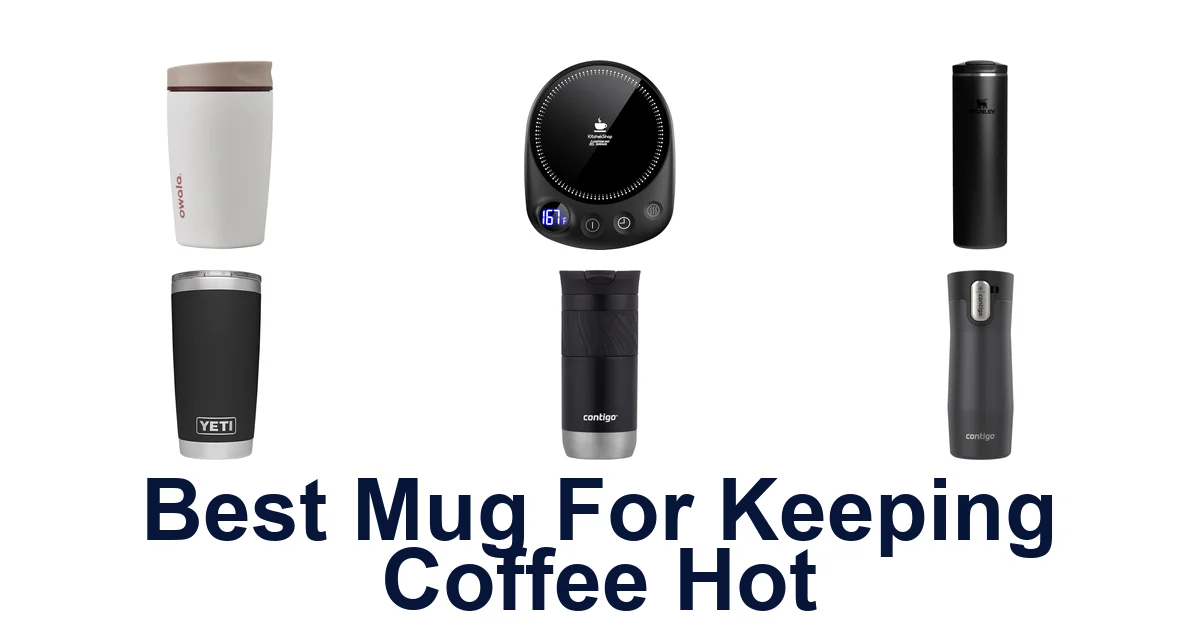 best mug for keeping coffee hot