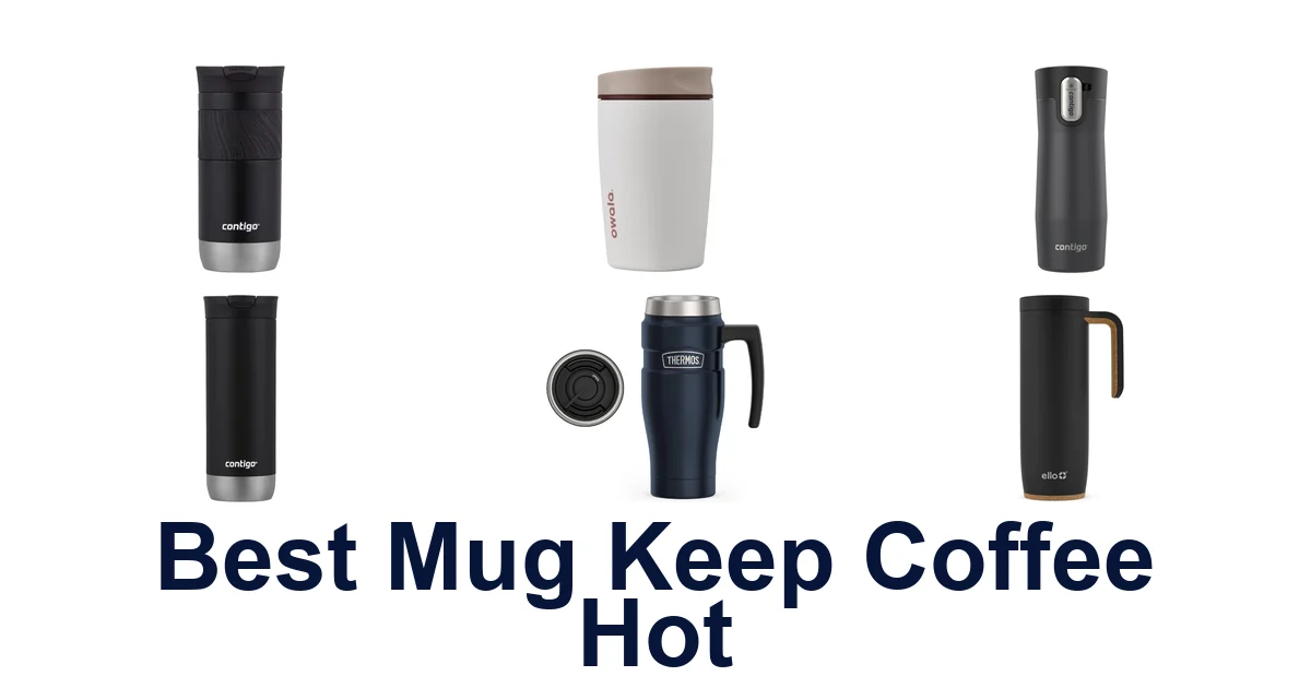 best mug keep coffee hot