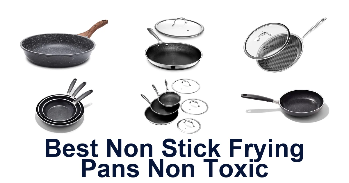best non stick frying pans non toxic