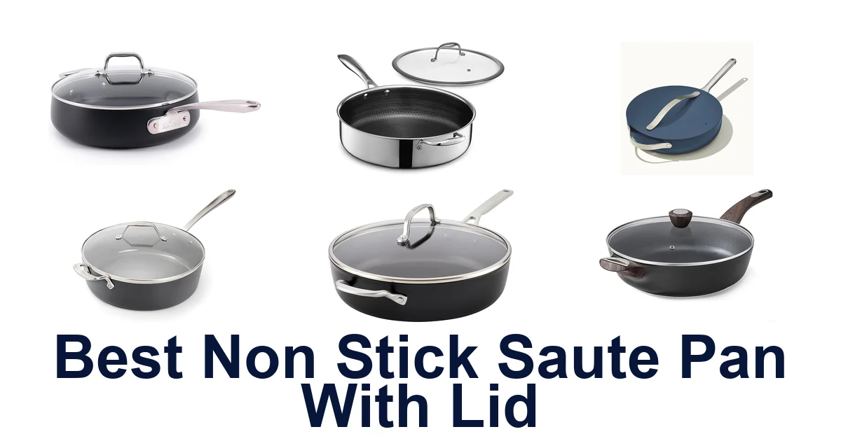 best non stick saute pan with lid