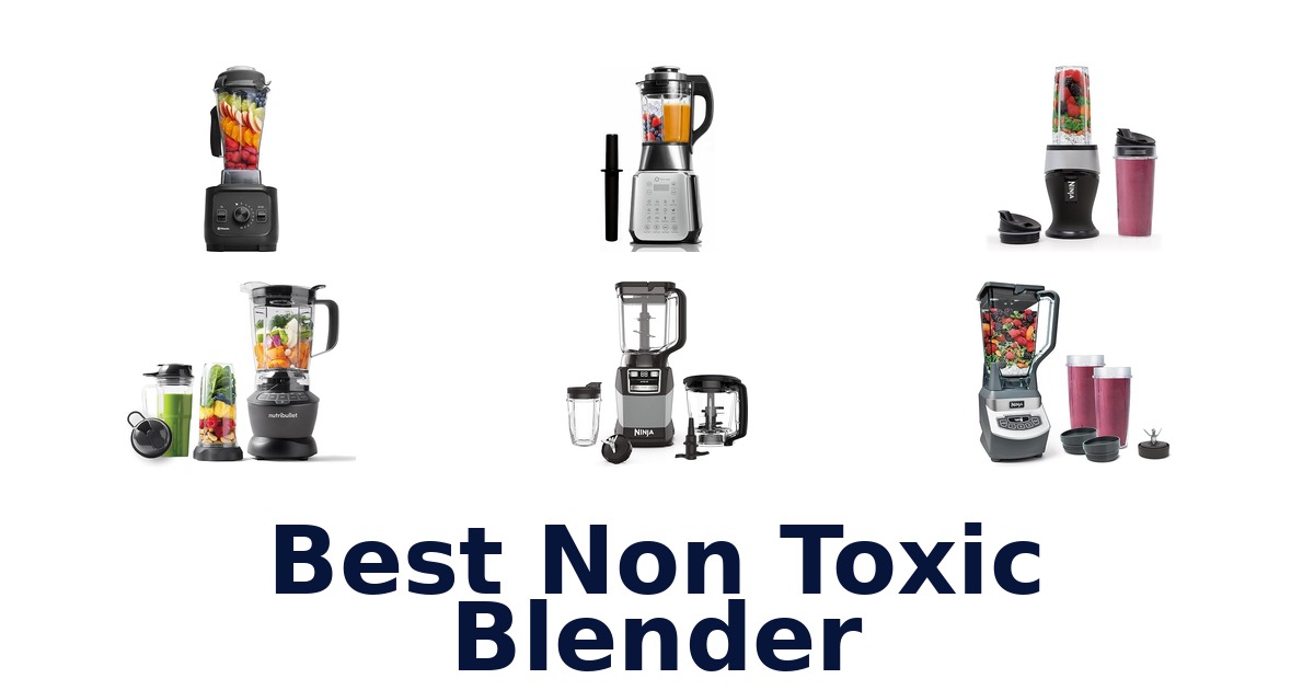 best non toxic blender