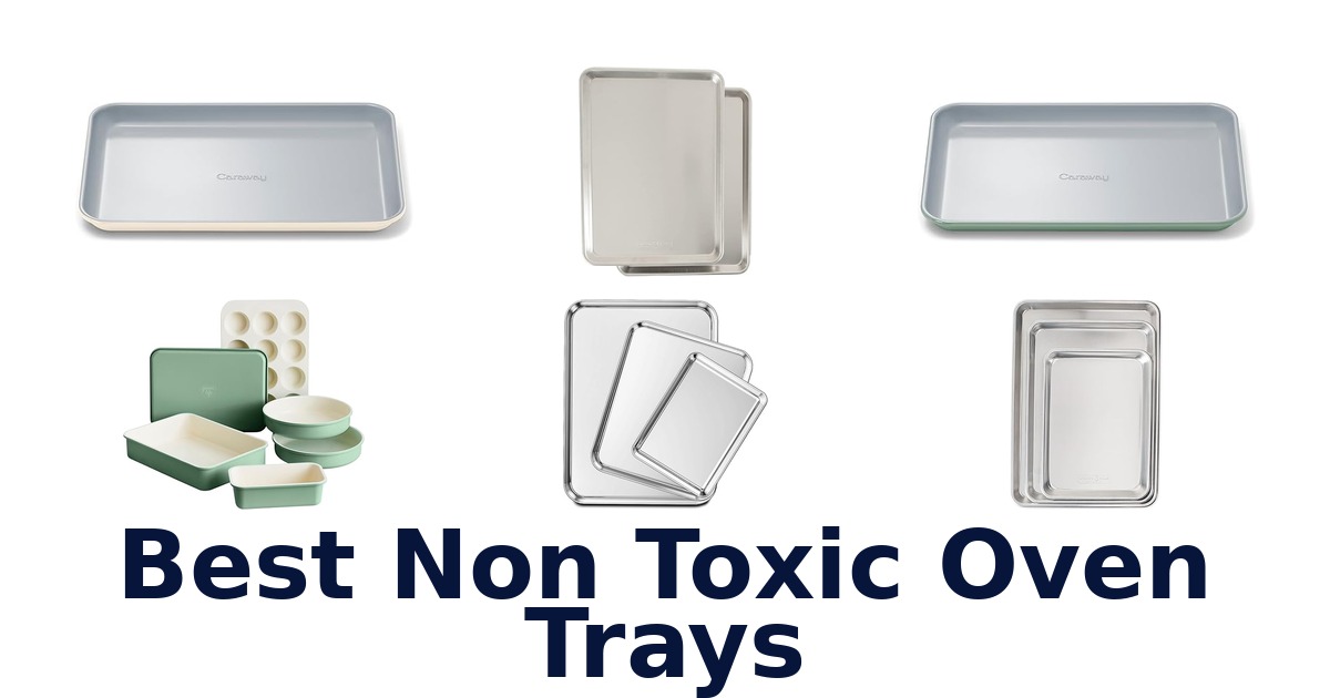 best non toxic oven trays