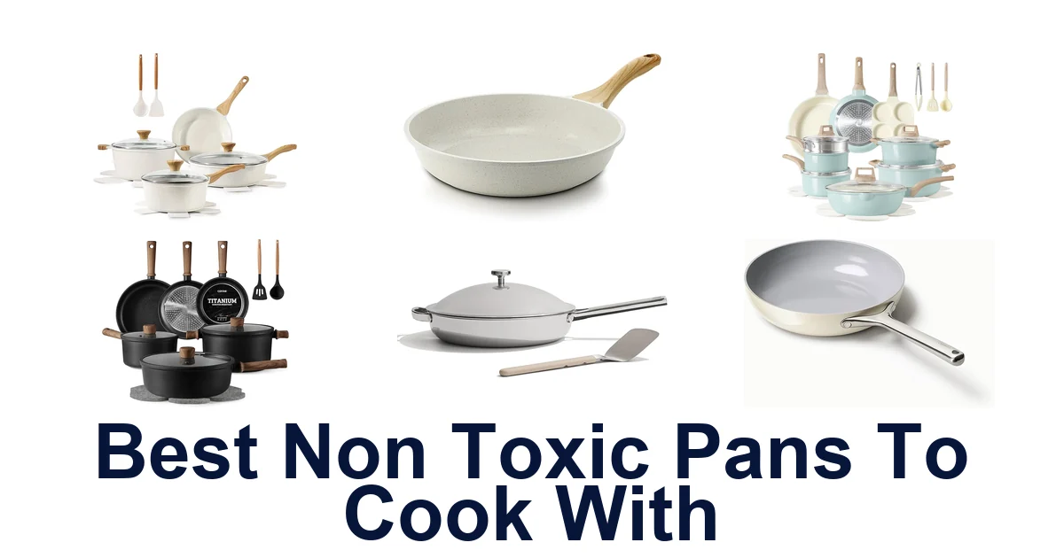 best non toxic pans to cook with