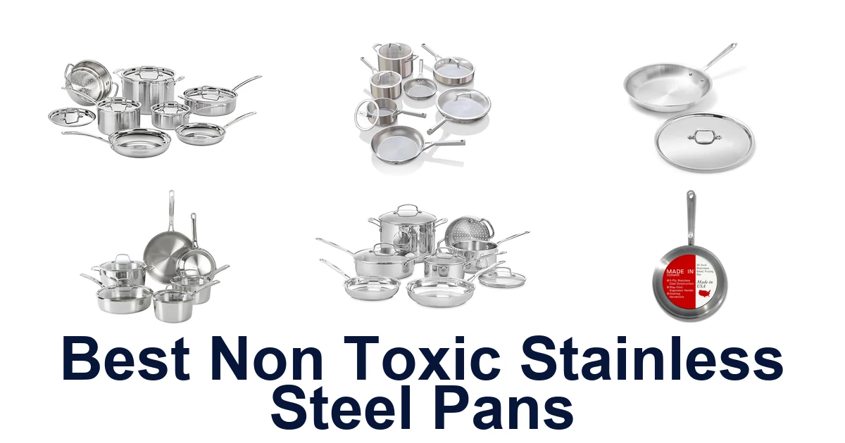best non toxic stainless steel pans