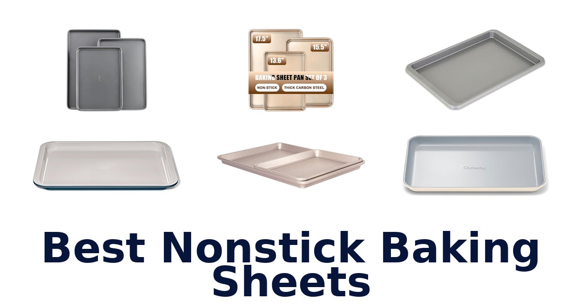best nonstick baking sheets
