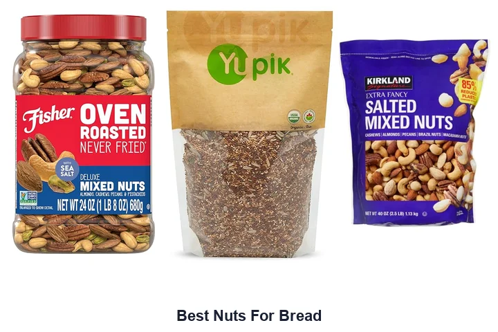 Best Nuts For Bread
