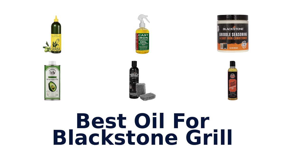 best oil for blackstone grill