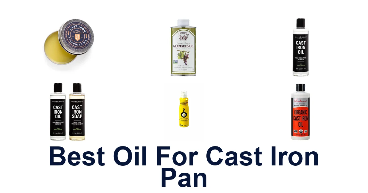 best oil for cast iron pan