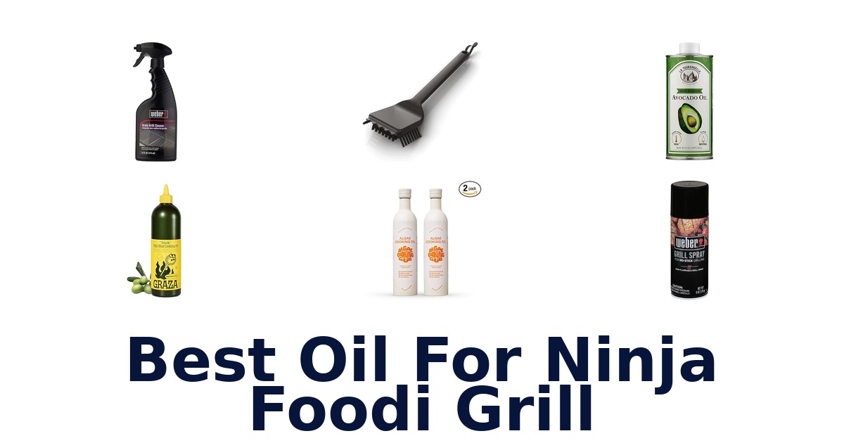 best oil for ninja foodi grill