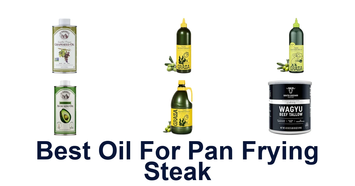 best oil for pan frying steak
