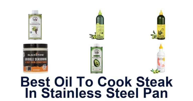 best oil to cook steak in stainless steel pan