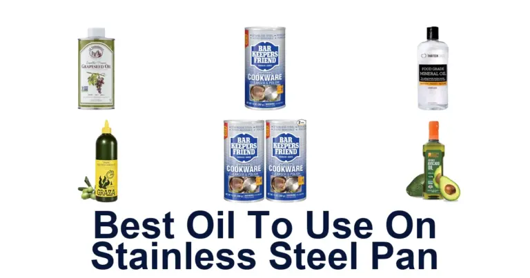 best oil to use on stainless steel pan