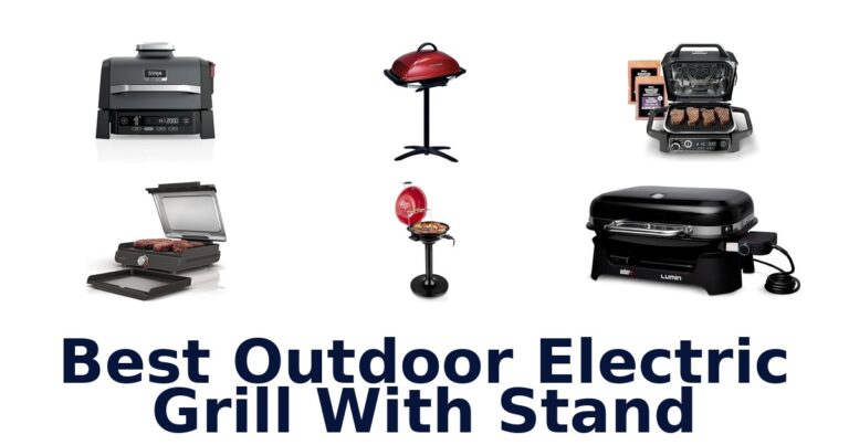best outdoor electric grill with stand