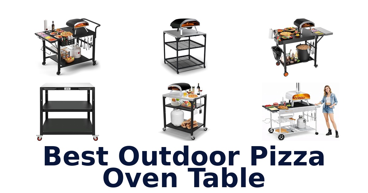 best outdoor pizza oven table