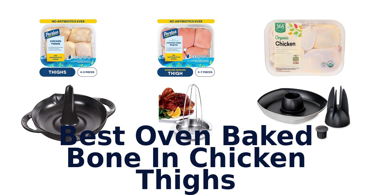 best oven baked bone in chicken thighs