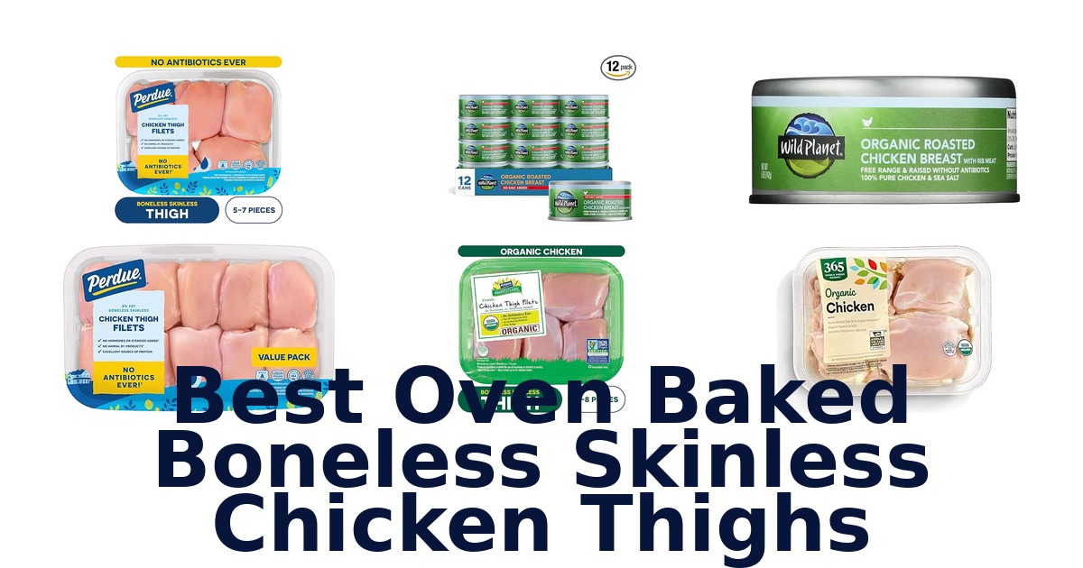 best oven baked boneless skinless chicken thighs