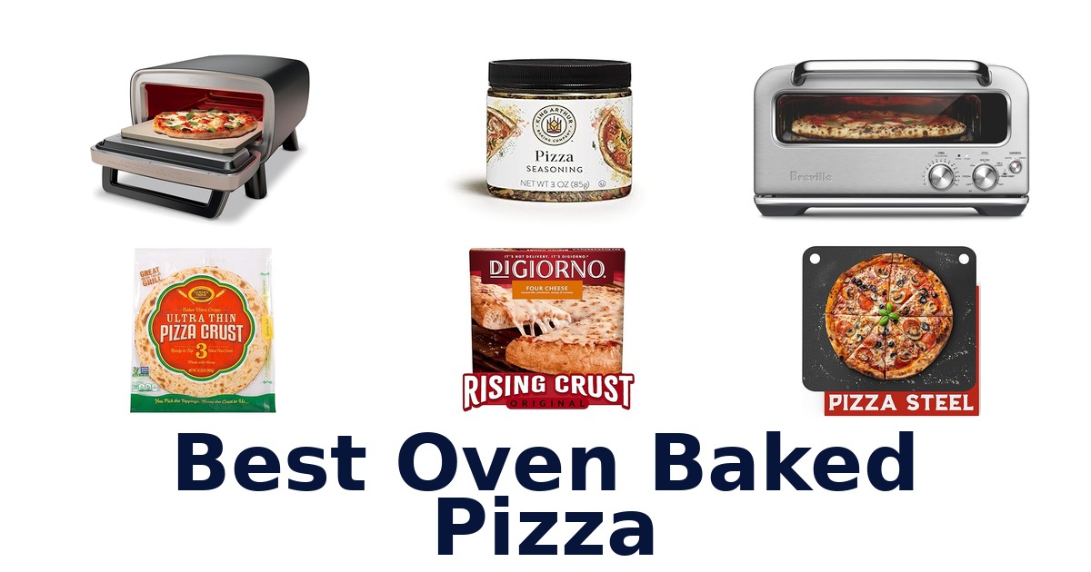 best oven baked pizza