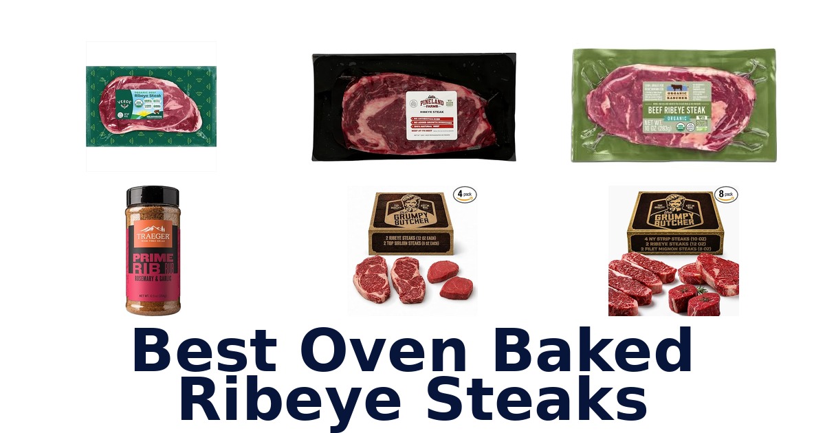best oven baked ribeye steaks