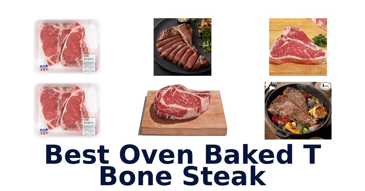 best oven baked t bone steak