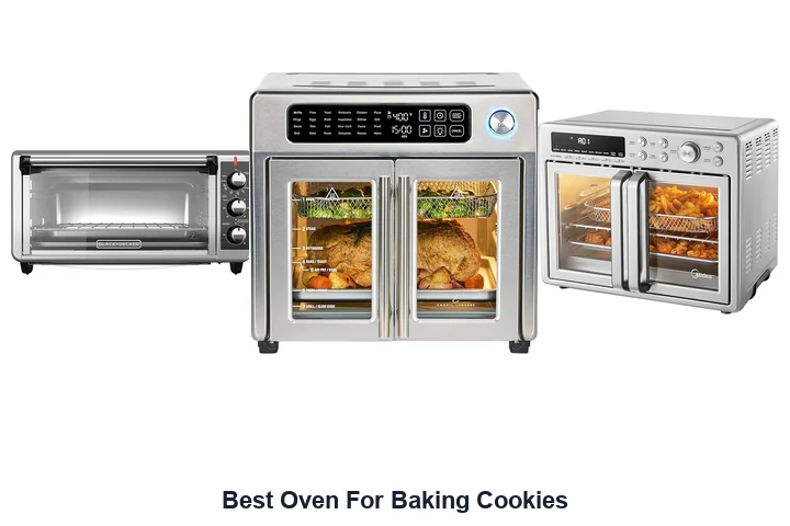 Best Oven For Baking Cookies