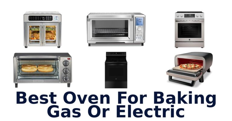 best oven for baking gas or electric