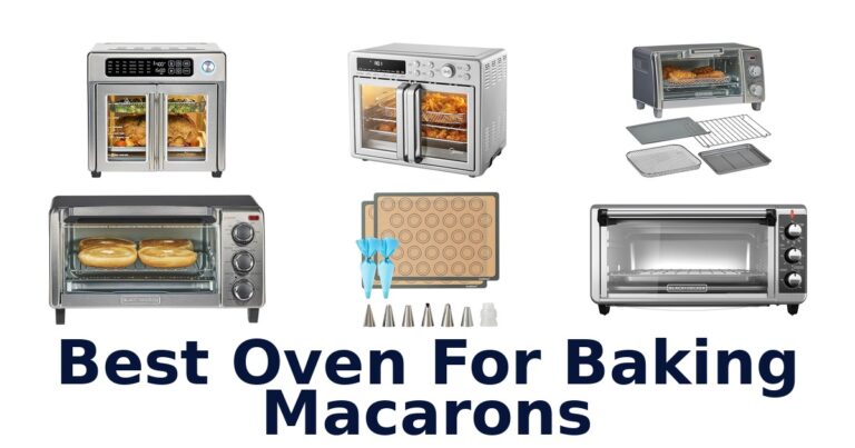 best oven for baking macarons