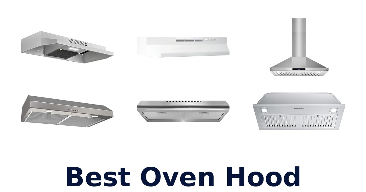 best oven hood