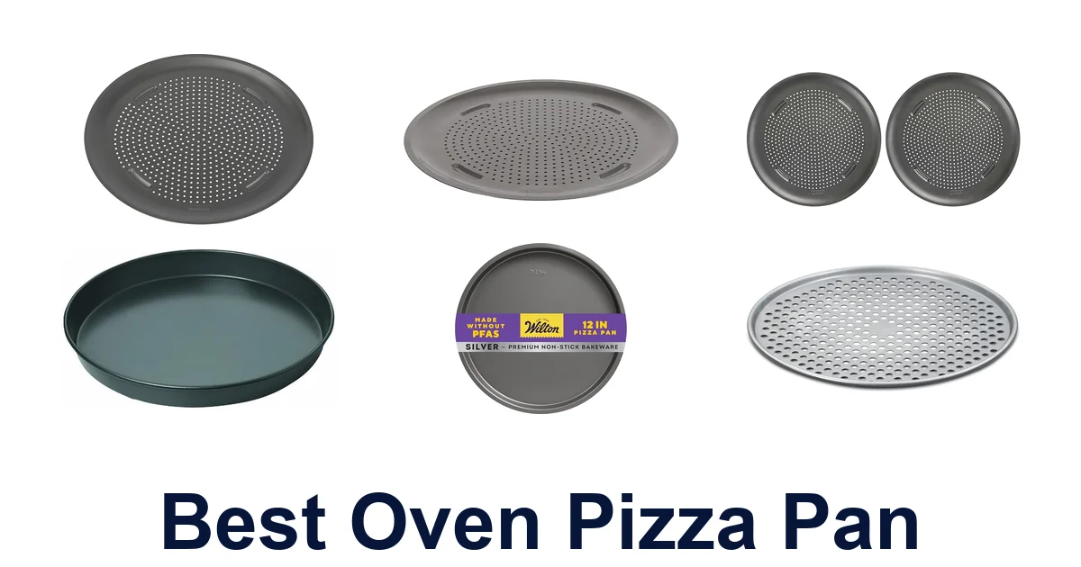 best oven pizza pan