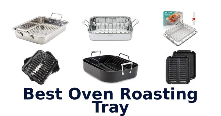 best oven roasting tray
