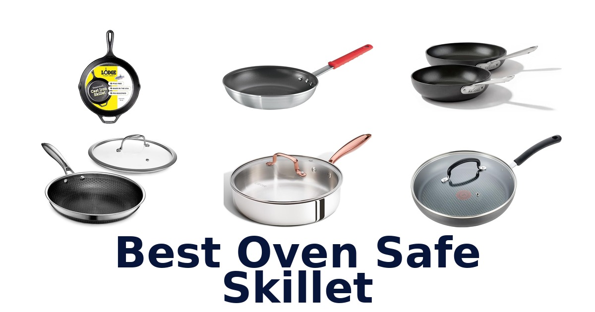 best oven safe skillet