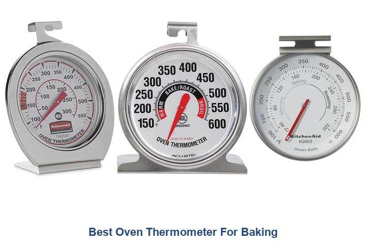 Best Oven Thermometer For Baking