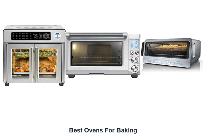 Best Ovens For Baking