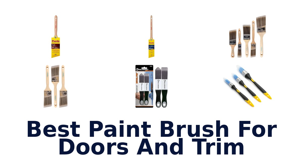 best paint brush for doors and trim