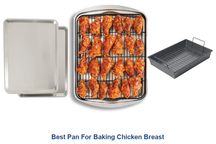Best Pan For Baking Chicken Breast