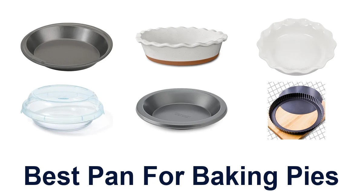 best pan for baking pies