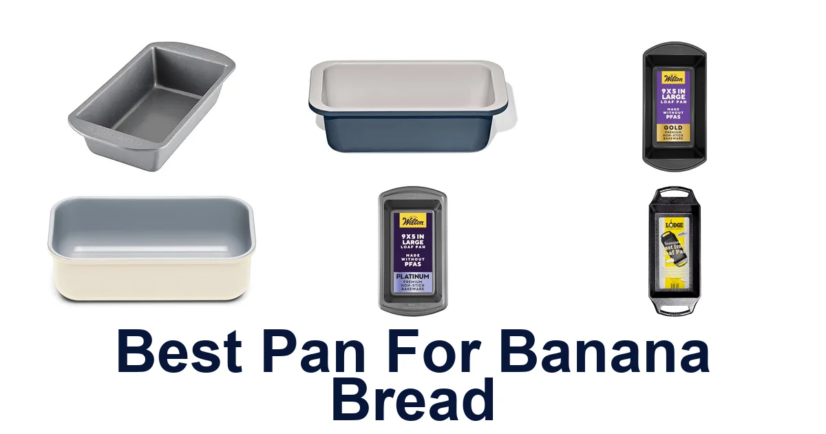 best pan for banana bread