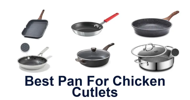 best pan for chicken cutlets