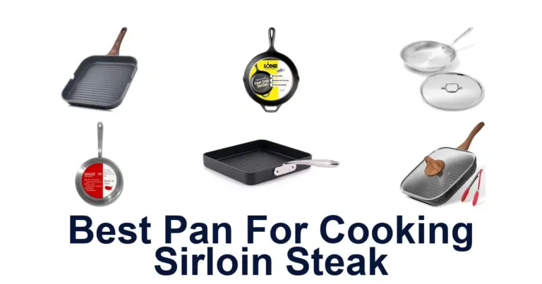 best pan for cooking sirloin steak