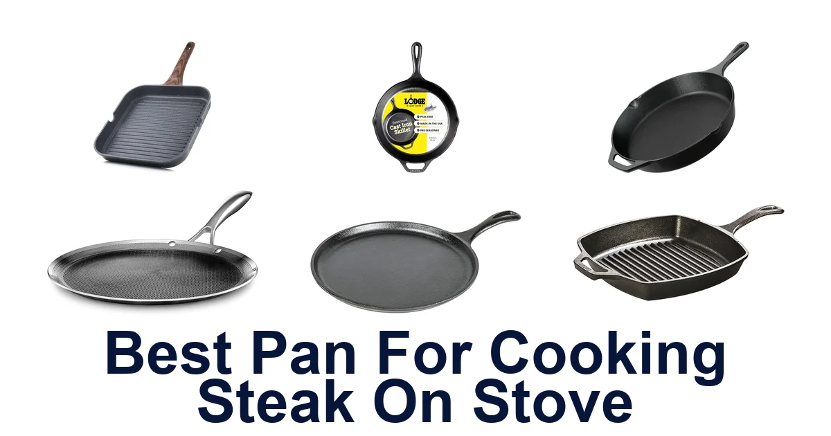 best pan for cooking steak on stove