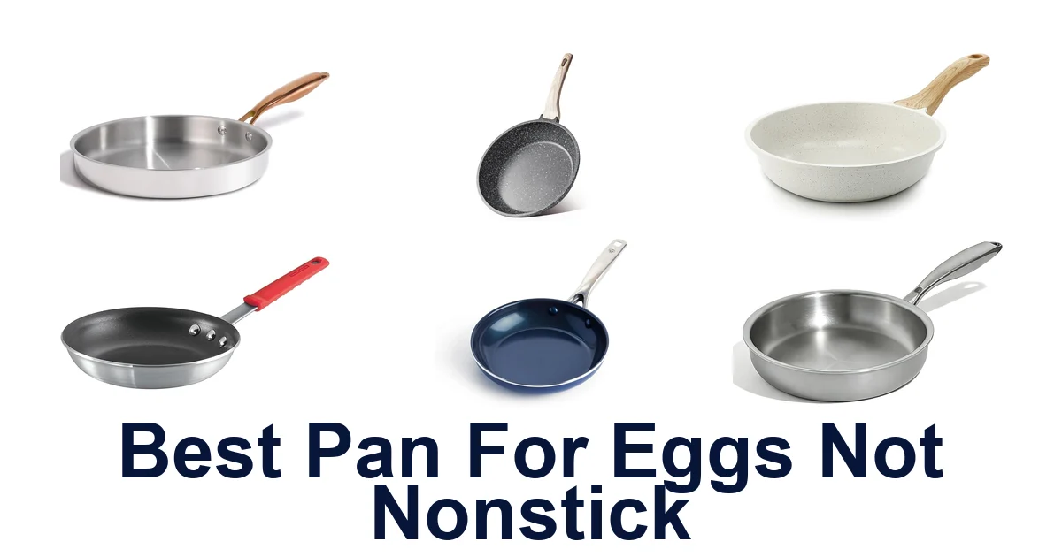 best pan for eggs not nonstick