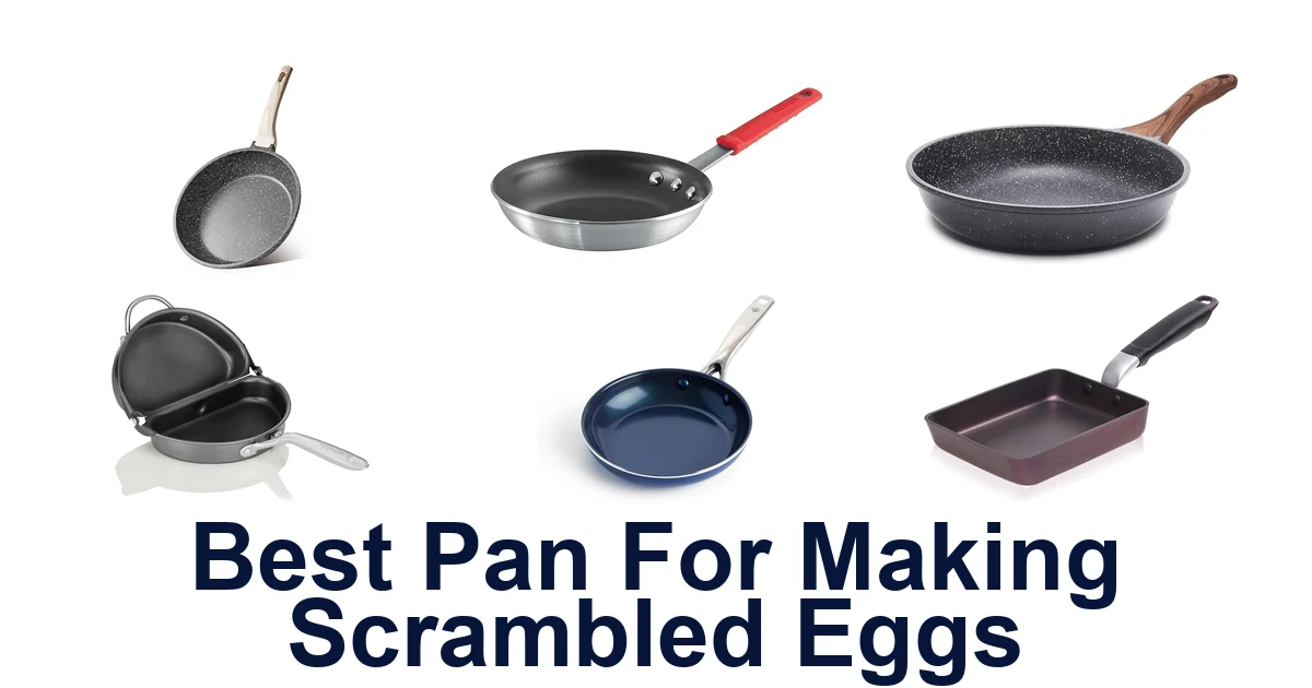best pan for making scrambled eggs