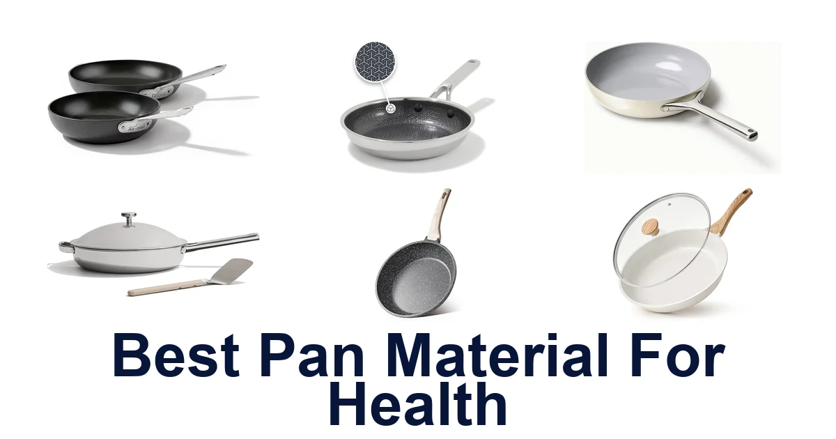 best pan material for health