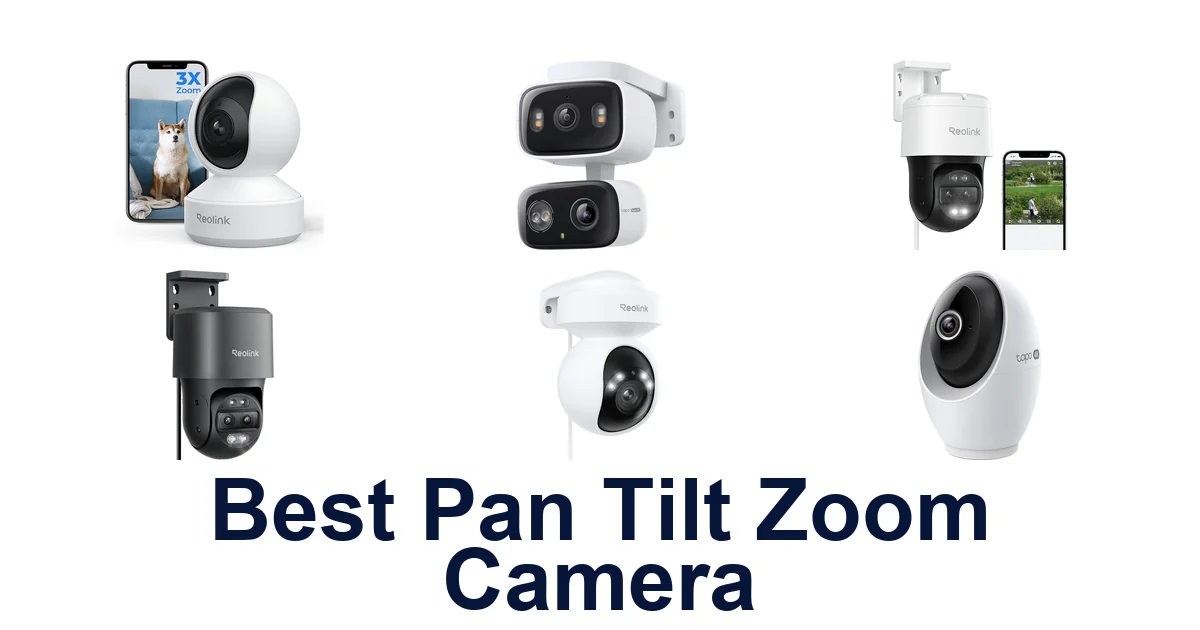 best pan tilt zoom camera