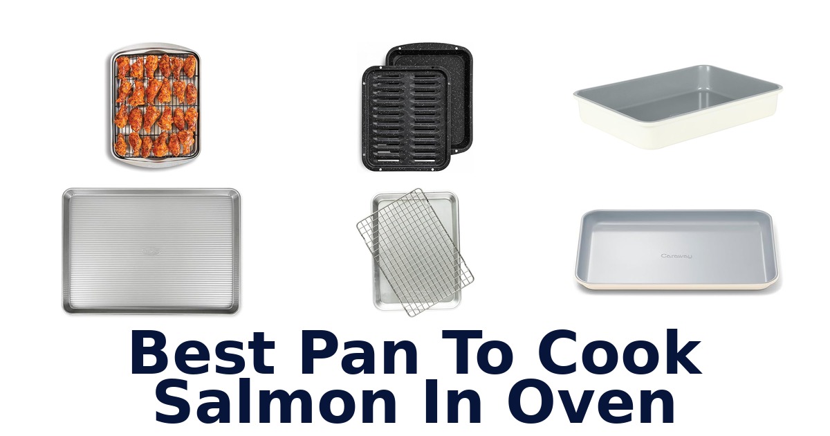 best pan to cook salmon in oven