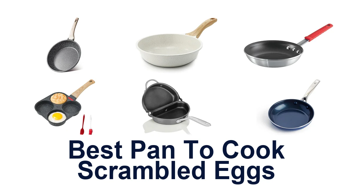 best pan to cook scrambled eggs